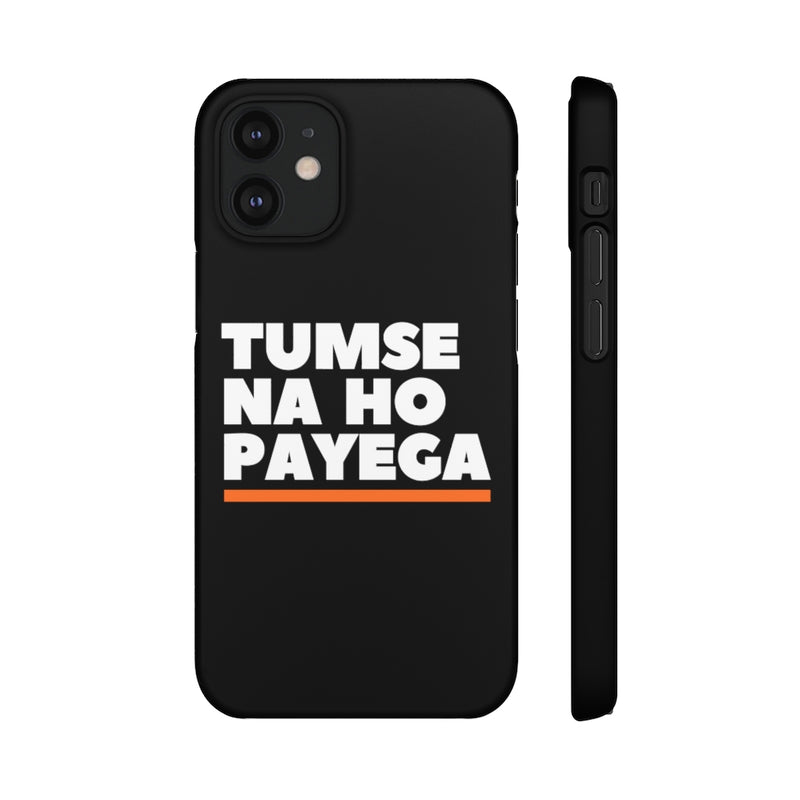 Tumse Na Ho Payega Snap Cases iPhone or Samsung - Phone Case by GTA Desi Store