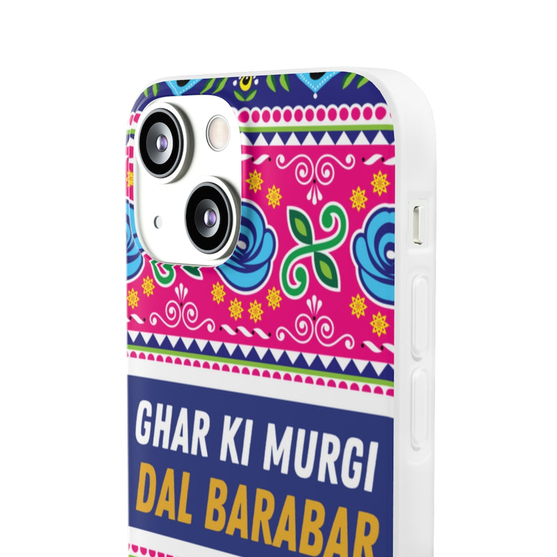 Ghar Ki Murgi Dal Barabar Flexi Cases - Phone Case by GTA Desi Store