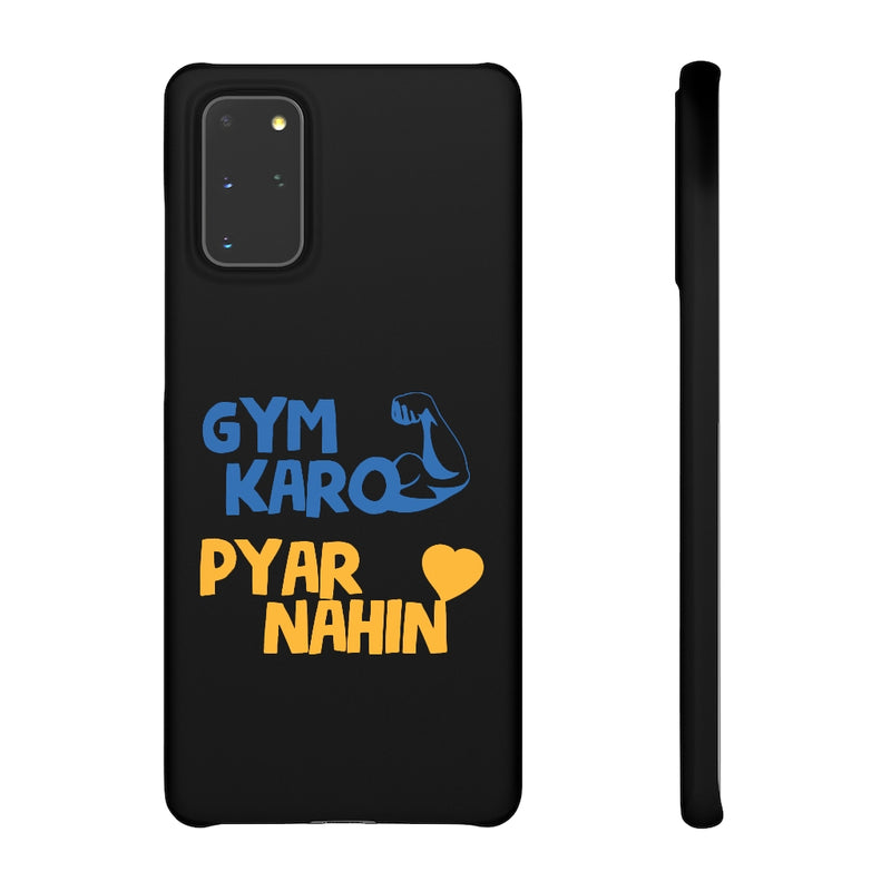 Gym Karo Pyar Nahin Snap Cases iPhone or Samsung - Phone Case by GTA Desi Store