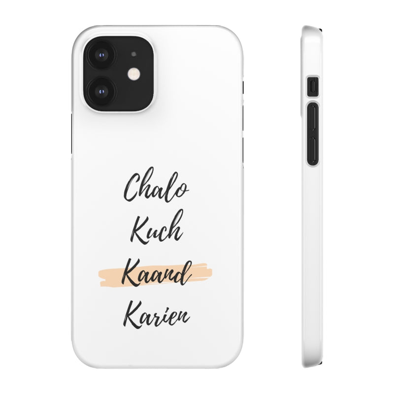 Chalo Kuch Kaand Karien Snap Cases iPhone or Samsung - Phone Case by GTA Desi Store