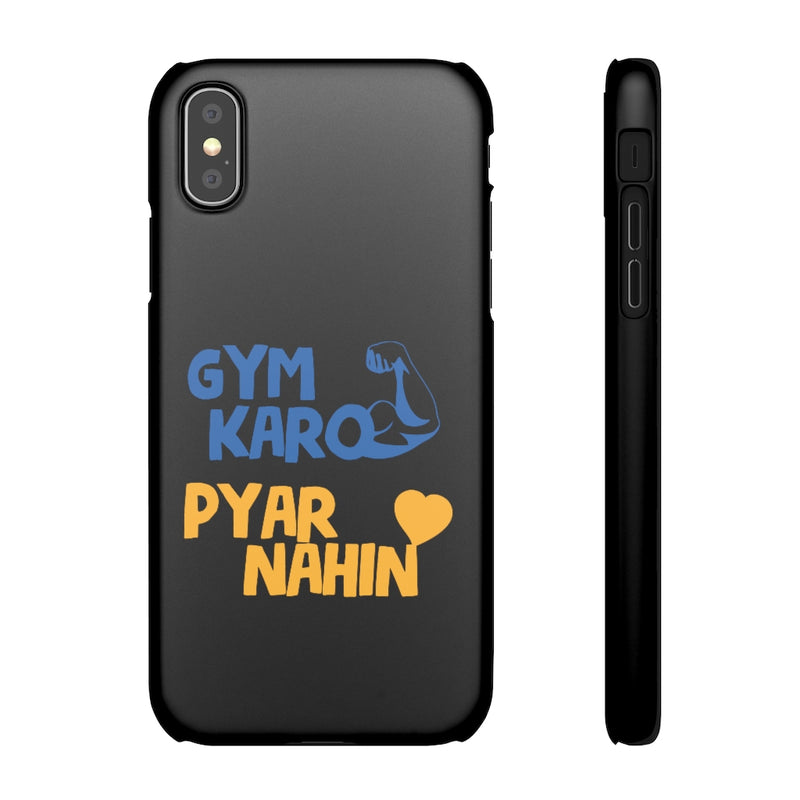 Gym Karo Pyar Nahin Snap Cases iPhone or Samsung - Phone Case by GTA Desi Store