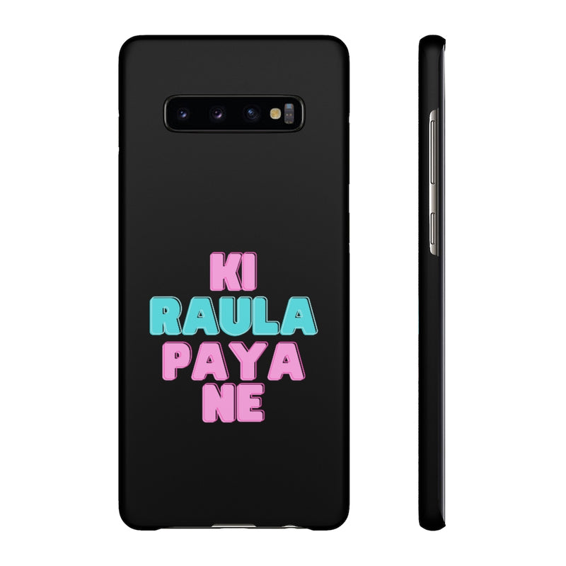 Ki Raula Paya Ne Snap Cases iPhone or Samsung - Phone Case by GTA Desi Store