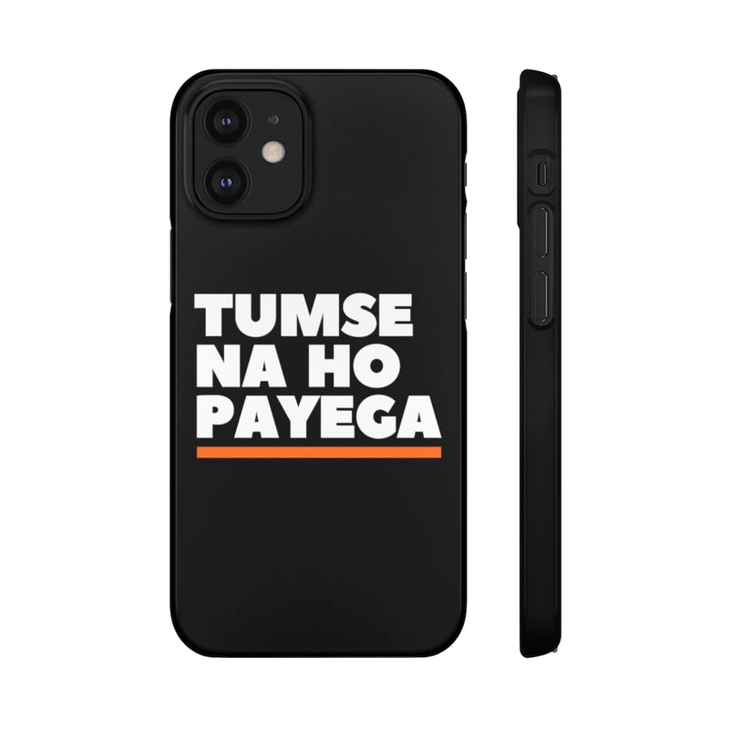 Tumse Na Ho Payega Snap Cases iPhone or Samsung - Phone Case by GTA Desi Store