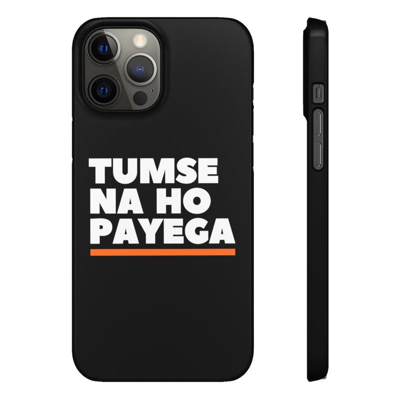 Tumse Na Ho Payega Snap Cases iPhone or Samsung - Phone Case by GTA Desi Store