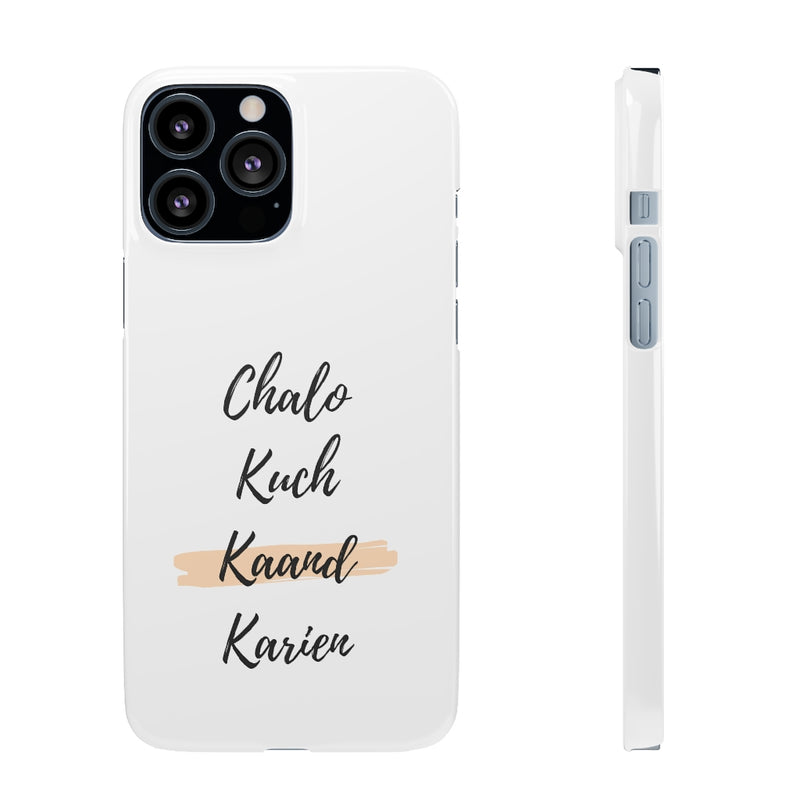 Chalo Kuch Kaand Karien Snap Cases iPhone or Samsung - Phone Case by GTA Desi Store