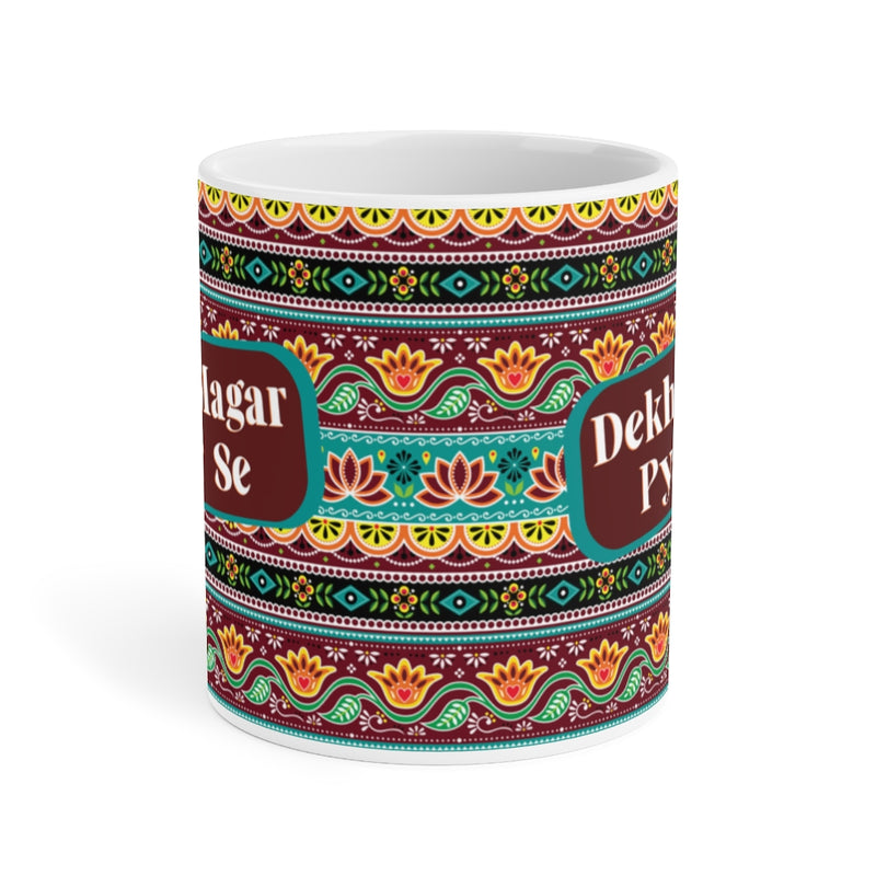 Dekh Magar Pyar Se Ceramic Mugs (11oz\15oz\20oz) - Mug by GTA Desi Store