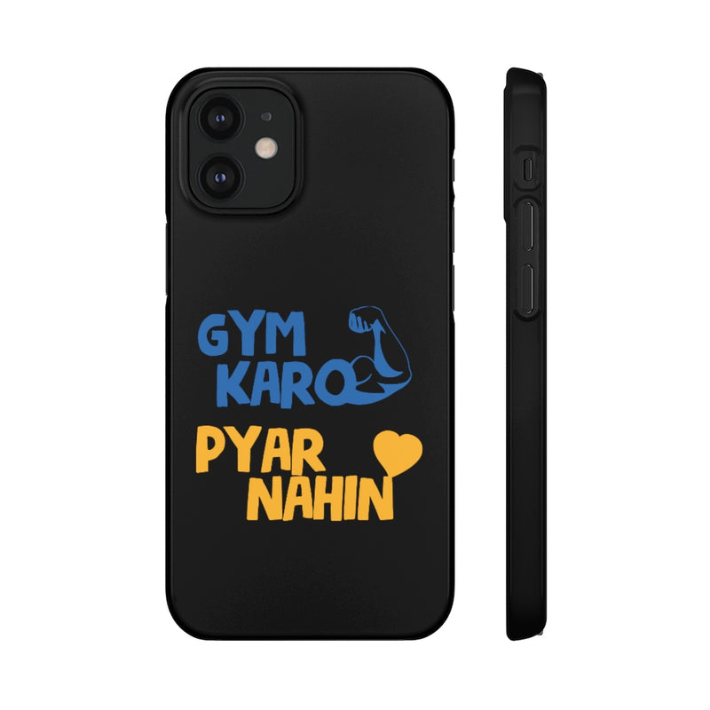 Gym Karo Pyar Nahin Snap Cases iPhone or Samsung - Phone Case by GTA Desi Store