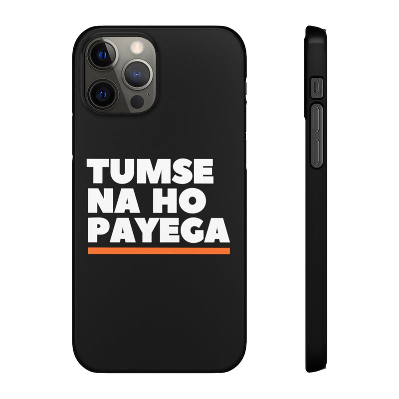 Tumse Na Ho Payega Snap Cases iPhone or Samsung - Phone Case by GTA Desi Store