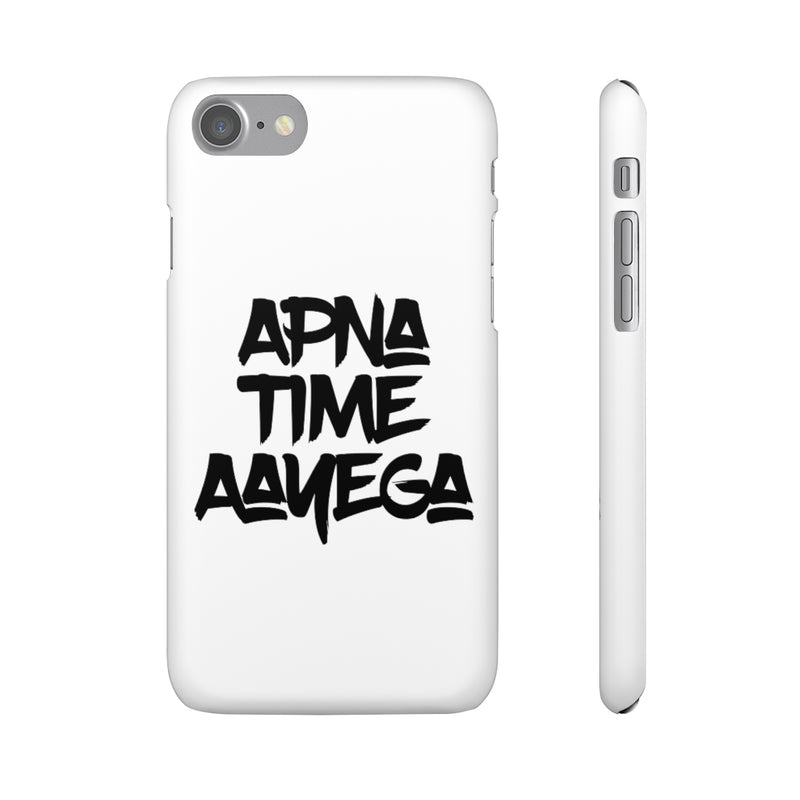 Apna Time Aayega Snap Cases iPhone or Samsung - Phone Case by GTA Desi Store