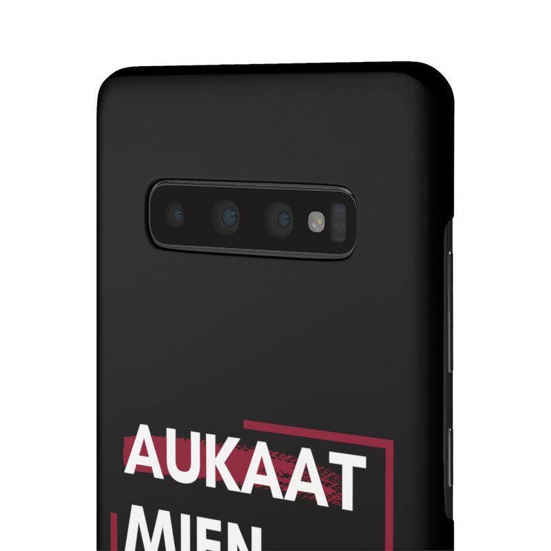 Aukaat Mein Reh Keh Baat Kar Snap Cases iPhone or Samsung - Samsung Galaxy S10 Plus / Matte - Phone Case by GTA Desi Store