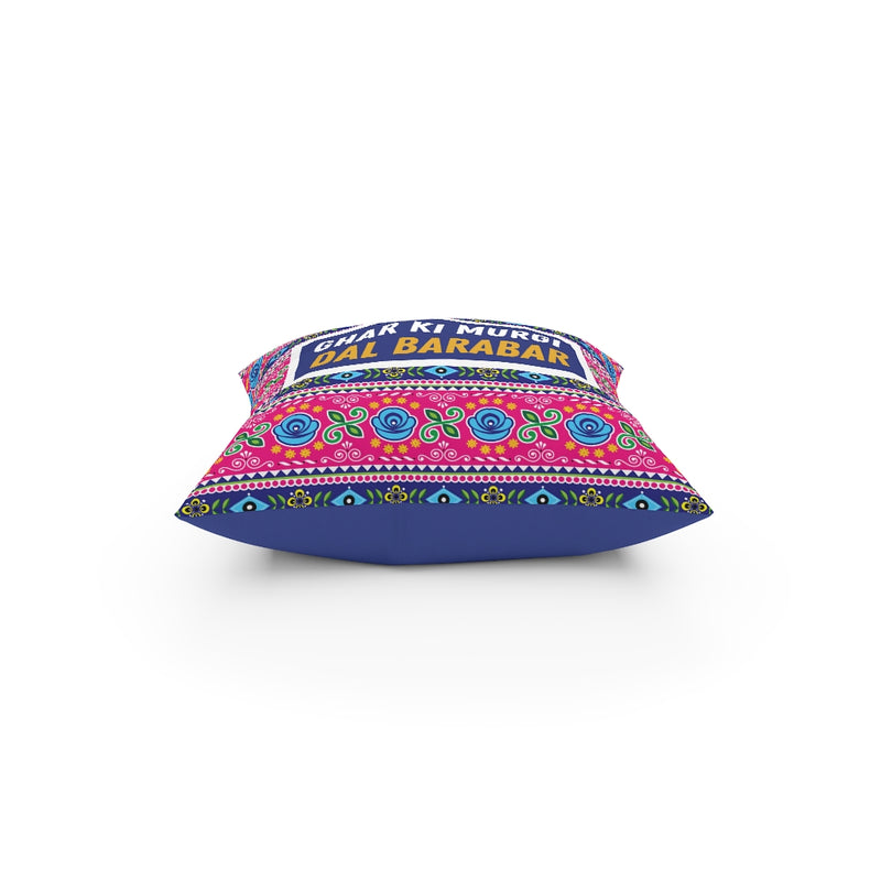 Ghar Ki Murgi Dal Barabar Broadcloth Pillow - Home Decor by GTA Desi Store