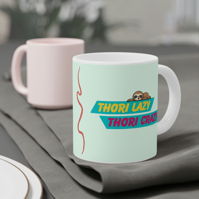 THORI LAZY THORI CRAZY Ceramic Mugs (11oz)