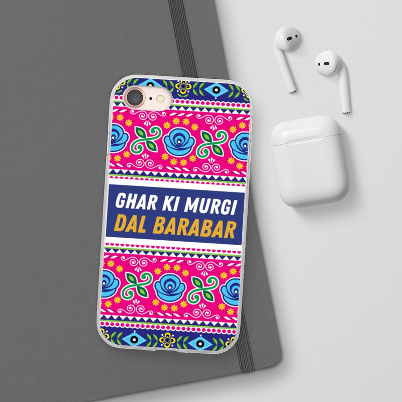 Ghar Ki Murgi Dal Barabar Flexi Cases - Phone Case by GTA Desi Store