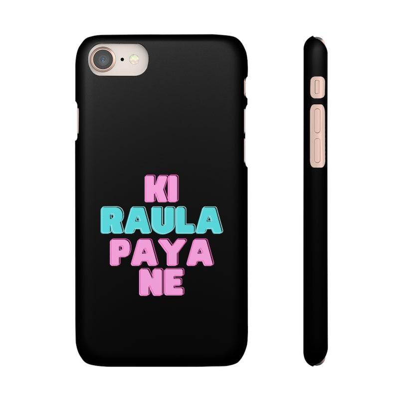 Ki Raula Paya Ne Snap Cases iPhone or Samsung - Phone Case by GTA Desi Store