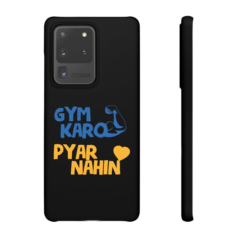 Gym Karo Pyar Nahin Snap Cases iPhone or Samsung - Phone Case by GTA Desi Store