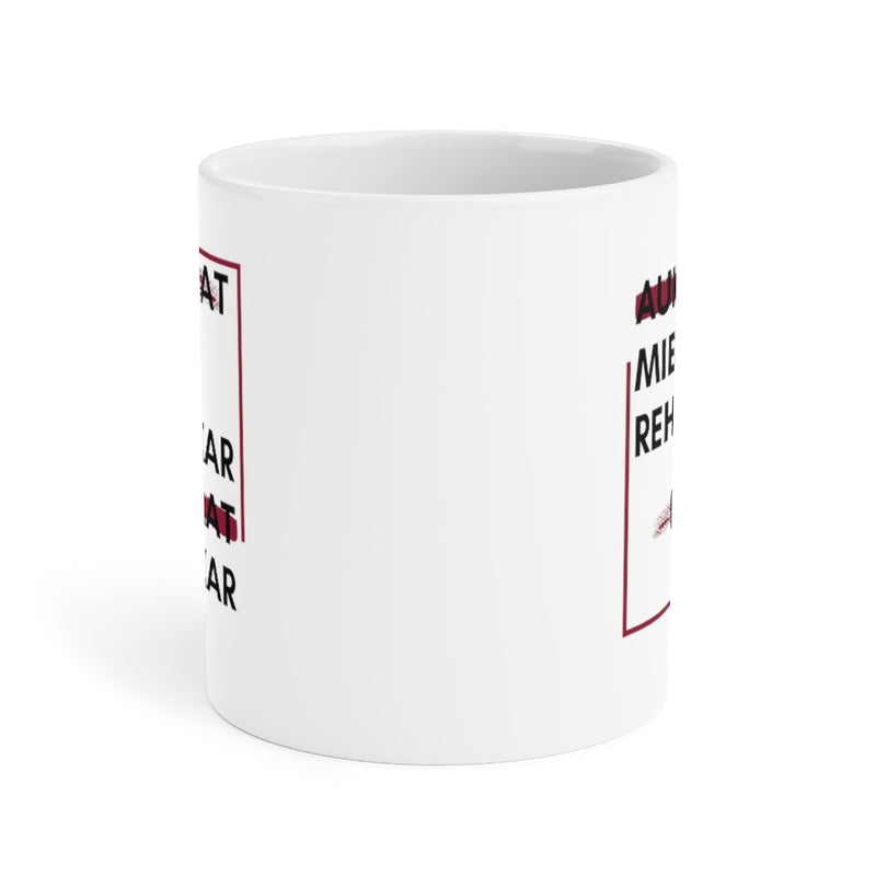 Aukaat Mein Reh Keh Baat Kar Ceramic Mugs (11oz\15oz\20oz) - Mug by GTA Desi Store