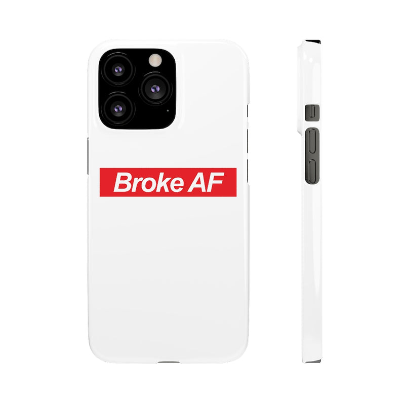 Broke AF Snap Cases iPhone or Samsung - Phone Case by GTA Desi Store