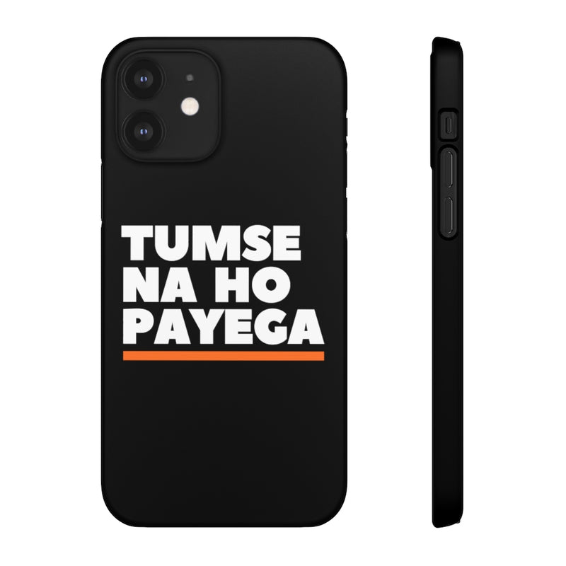 Tumse Na Ho Payega Snap Cases iPhone or Samsung - Phone Case by GTA Desi Store