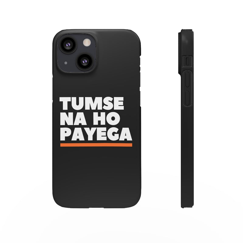 Tumse Na Ho Payega Snap Cases iPhone or Samsung - Phone Case by GTA Desi Store