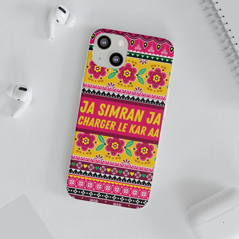 Ja Simran Ja Charger Le Kar Aa Flexi Cases - Phone Case by GTA Desi Store