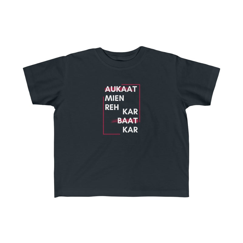 Aukaat Mein Reh Keh Baat Kar Kid's Fine Jersey Tee - Black / 2T - Kids clothes by GTA Desi Store