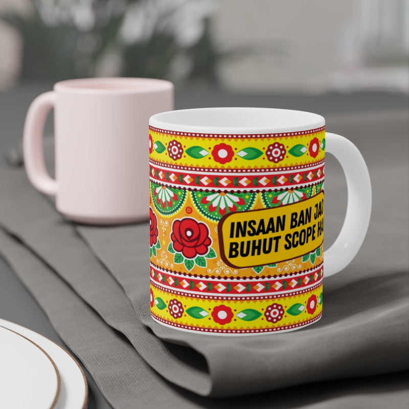 Insaan Ban Jao Buhut Scope Hai Ceramic Mugs (11oz\15oz\20oz) - Mug by GTA Desi Store
