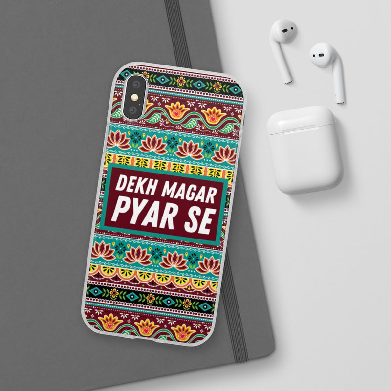 Dekh Magar Pyar Se Flexi Cases - Phone Case by GTA Desi Store