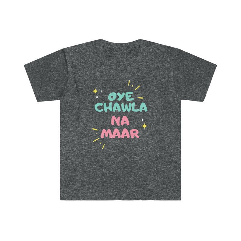 Oye Chawla Na Maar Unisex Softstyle T-Shirt - Dark Heather / S - T-Shirt by GTA Desi Store