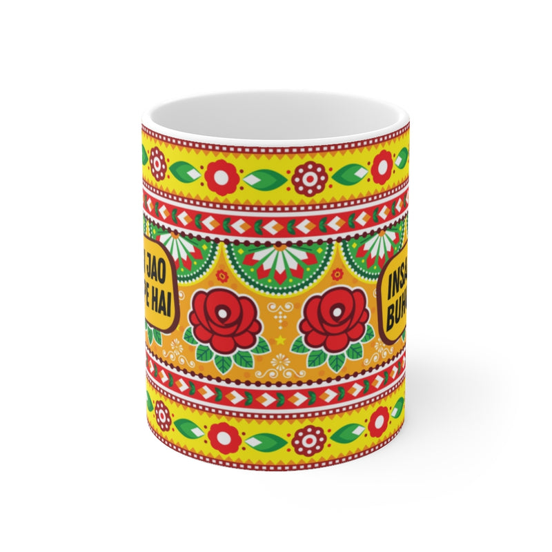 Insaan Ban Jao Buhut Scope Hai Ceramic Mugs (11oz\15oz\20oz) - Mug by GTA Desi Store
