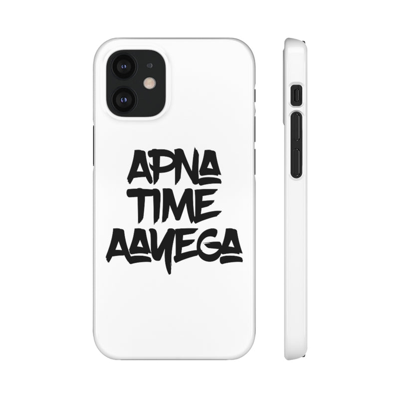 Apna Time Aayega Snap Cases iPhone or Samsung - Phone Case by GTA Desi Store