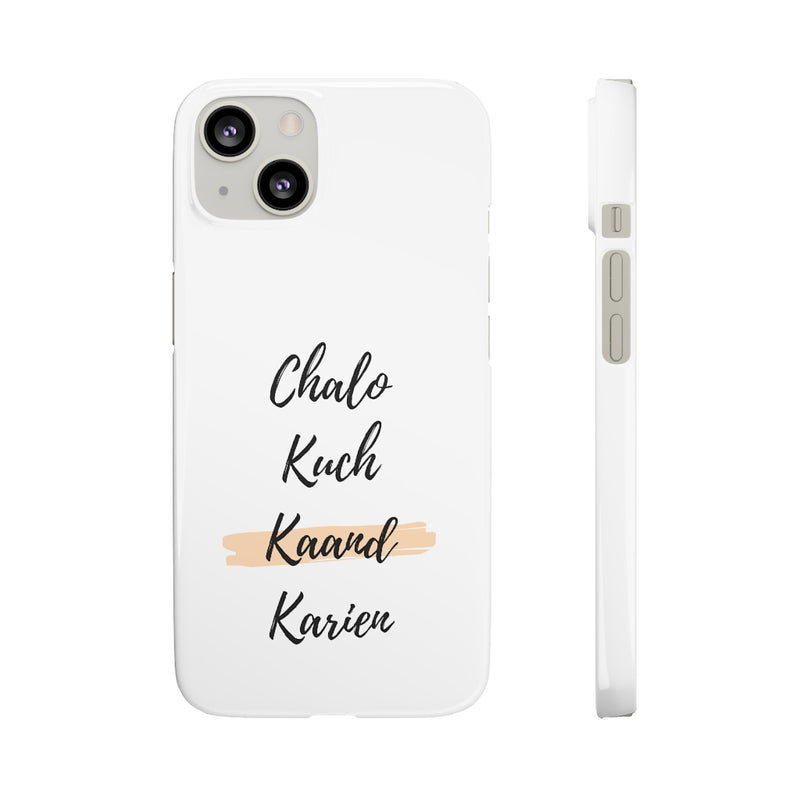 Chalo Kuch Kaand Karien Snap Cases iPhone or Samsung - Phone Case by GTA Desi Store