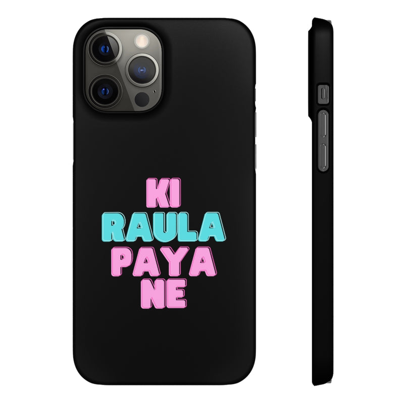 Ki Raula Paya Ne Snap Cases iPhone or Samsung - Phone Case by GTA Desi Store