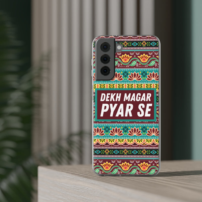 Dekh Magar Pyar Se Flexi Cases - Phone Case by GTA Desi Store