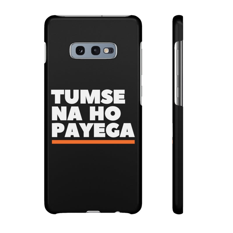 Tumse Na Ho Payega Snap Cases iPhone or Samsung - Phone Case by GTA Desi Store