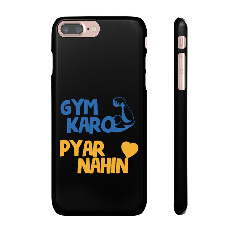 Gym Karo Pyar Nahin Snap Cases iPhone or Samsung - Phone Case by GTA Desi Store