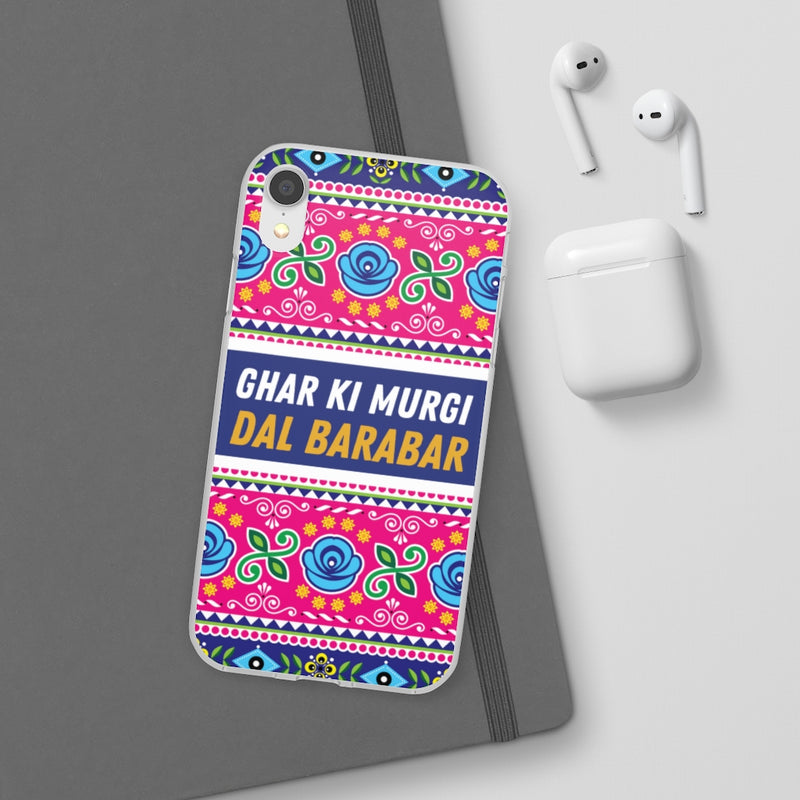 Ghar Ki Murgi Dal Barabar Flexi Cases - Phone Case by GTA Desi Store