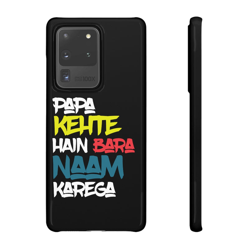 Papa Kehte Hain Bara Naam Karega Snap Cases iPhone or Samsung - Samsung Galaxy S20 Ultra / Glossy - Phone Case by GTA Desi Store