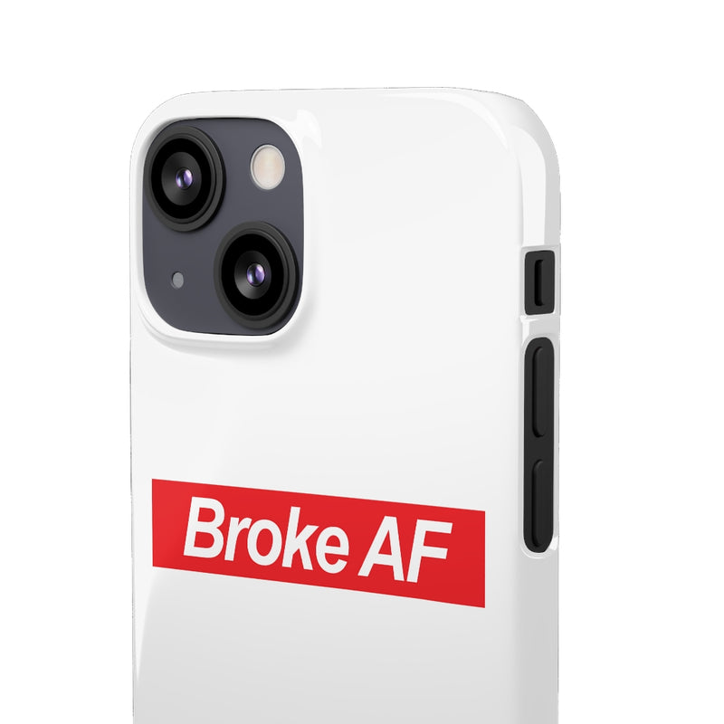 Broke AF Snap Cases iPhone or Samsung - iPhone 13 Mini / Glossy - Phone Case by GTA Desi Store