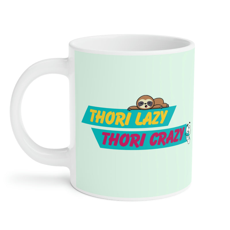 THORI LAZY THORI CRAZY Ceramic Mugs (11oz)