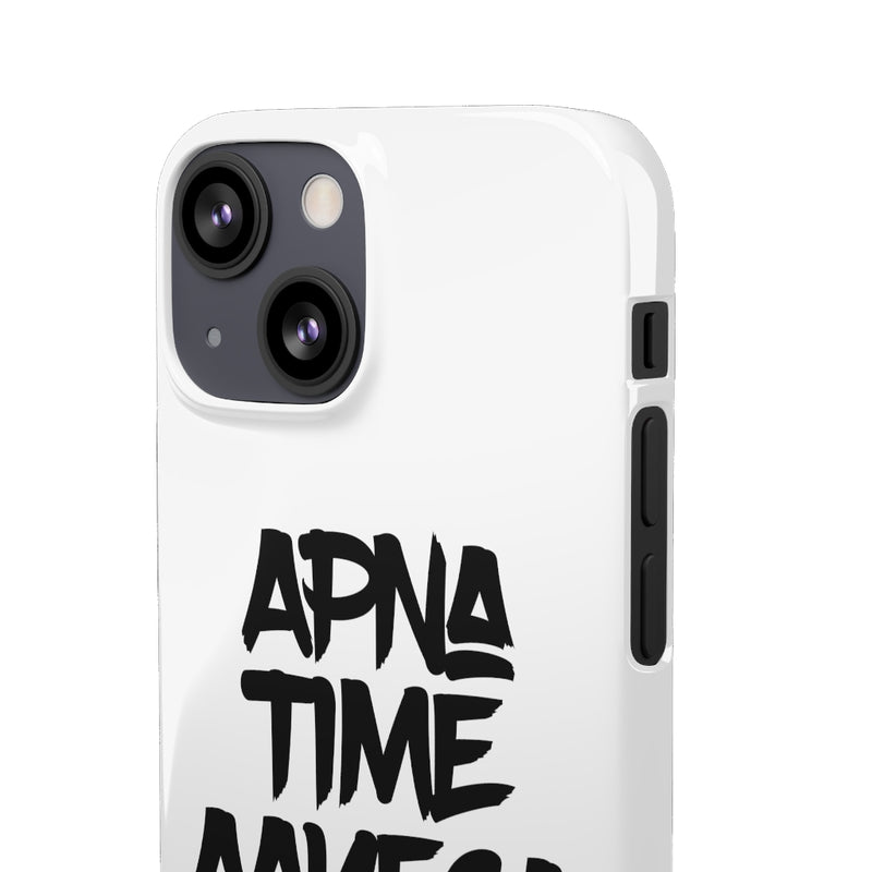 Apna Time Aayega Snap Cases iPhone or Samsung - iPhone 13 Mini / Glossy - Phone Case by GTA Desi Store