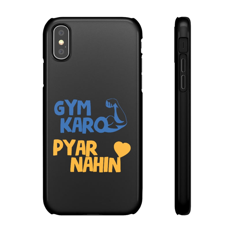 Gym Karo Pyar Nahin Snap Cases iPhone or Samsung - Phone Case by GTA Desi Store