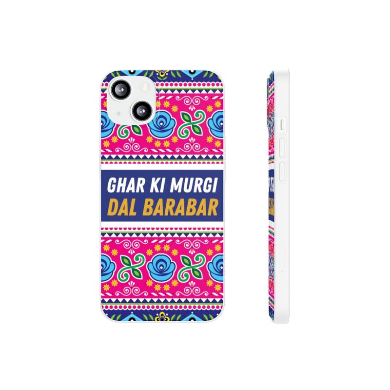 Ghar Ki Murgi Dal Barabar Flexi Cases - iPhone 13 with gift packaging - Phone Case by GTA Desi Store
