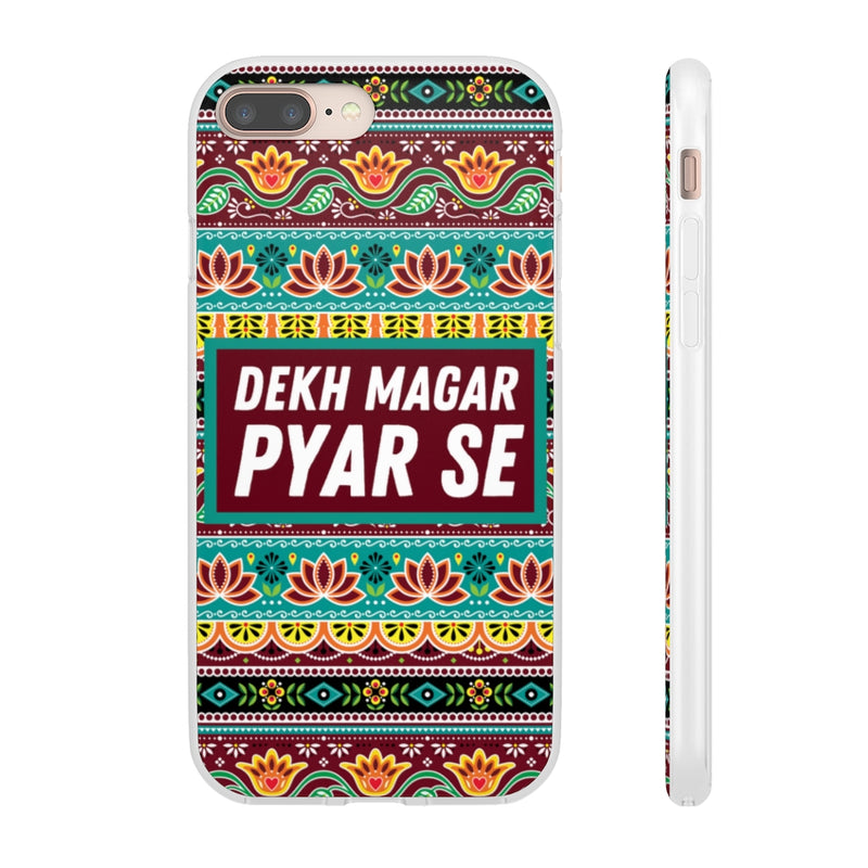 Dekh Magar Pyar Se Flexi Cases - iPhone 8 Plus with gift packaging - Phone Case by GTA Desi Store