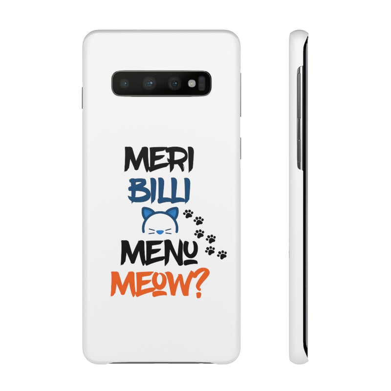 Meri Billi Menu Meow Snap Cases iPhone or Samsung - Phone Case by GTA Desi Store