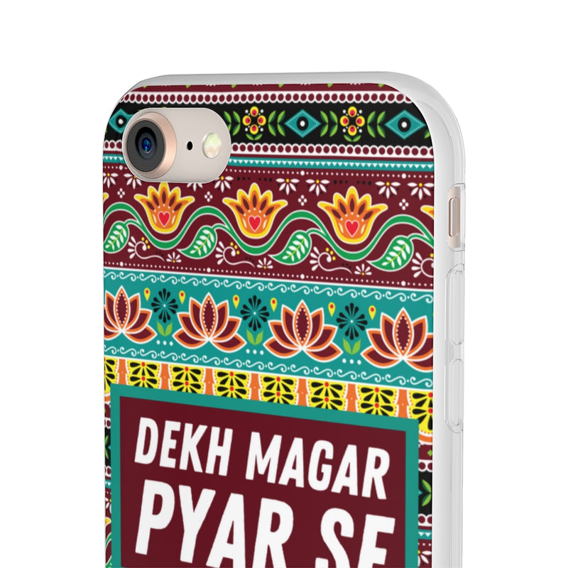 Dekh Magar Pyar Se Flexi Cases - Phone Case by GTA Desi Store