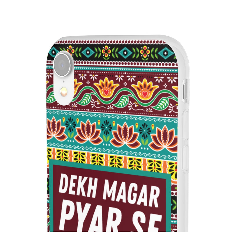 Dekh Magar Pyar Se Flexi Cases - Phone Case by GTA Desi Store