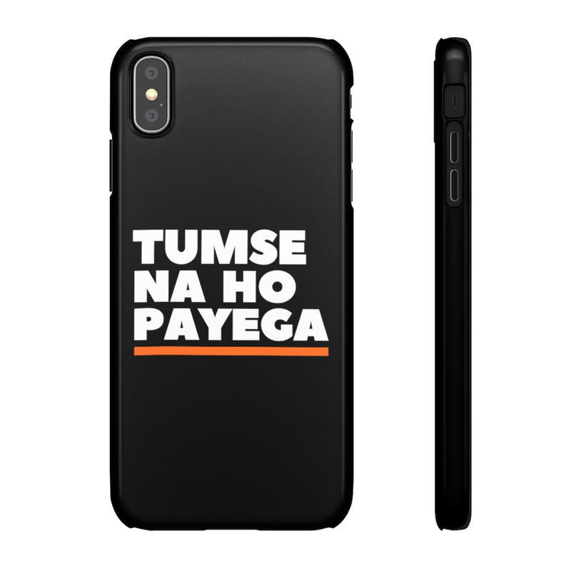 Tumse Na Ho Payega Snap Cases iPhone or Samsung - Phone Case by GTA Desi Store