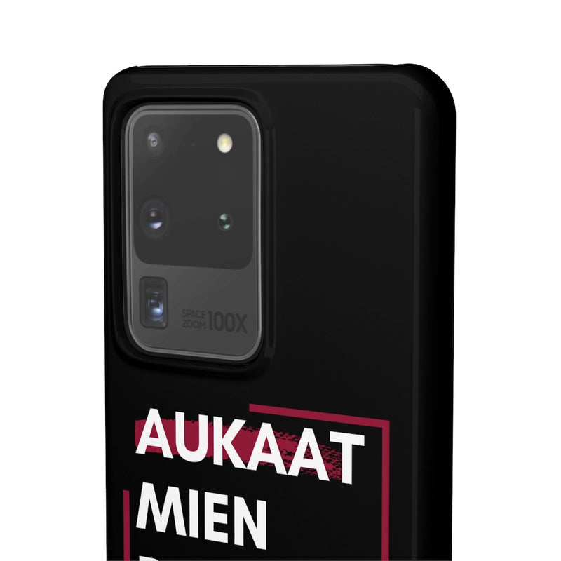 Aukaat Mein Reh Keh Baat Kar Snap Cases iPhone or Samsung - Samsung Galaxy S20 Ultra / Glossy - Phone Case by GTA Desi Store