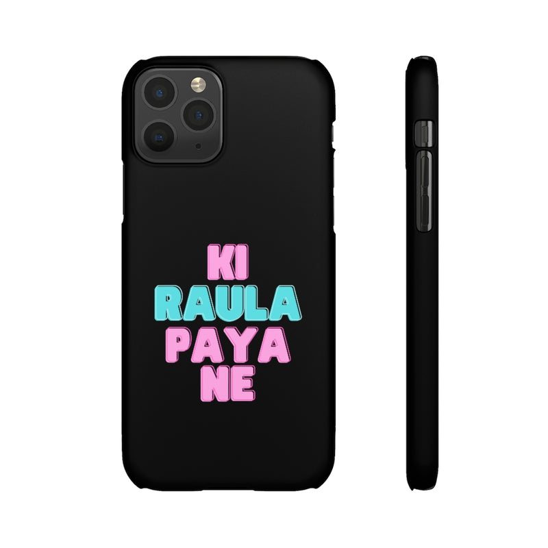 Ki Raula Paya Ne Snap Cases iPhone or Samsung - Phone Case by GTA Desi Store