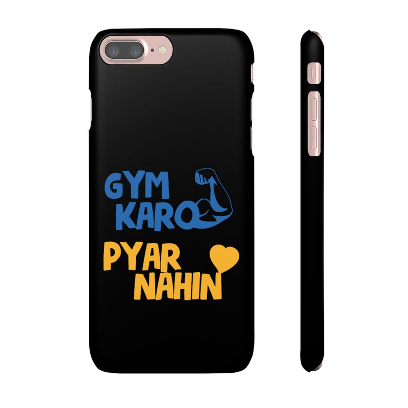 Gym Karo Pyar Nahin Snap Cases iPhone or Samsung - Phone Case by GTA Desi Store